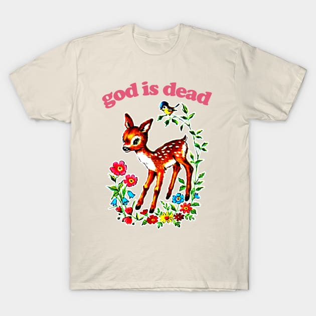 God Is Dead / Existentialist Meme Design T-Shirt by DankFutura